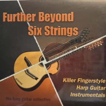 Further Beyond Six Strings (13 harp-guitarists)