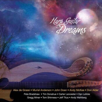 Harp Guitar Dreams (13 harp-guitarists)